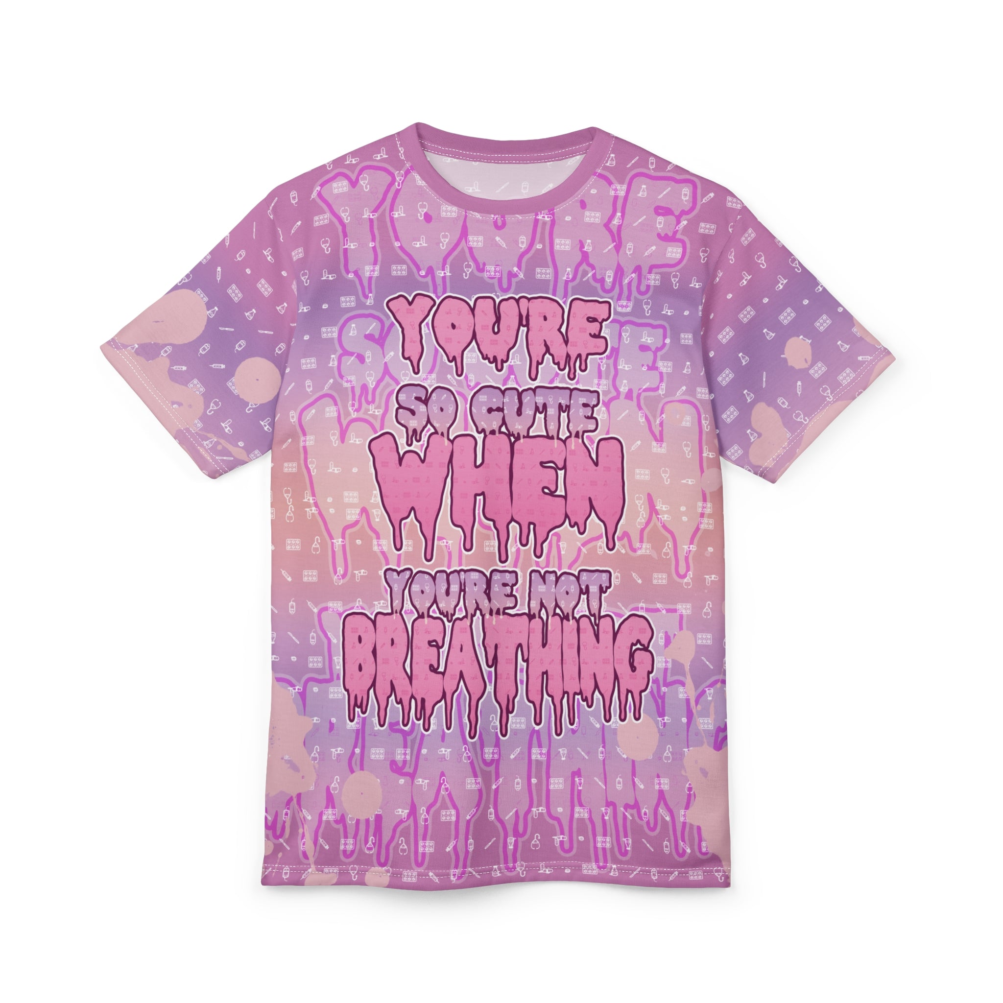 You're so cute when you're not breathing Unisex AOP Cut & Sew Tee